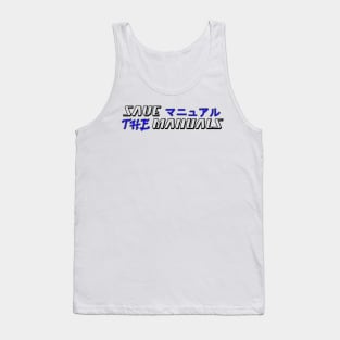 Save the manuals (Color: Dark Blue + Black) Tank Top